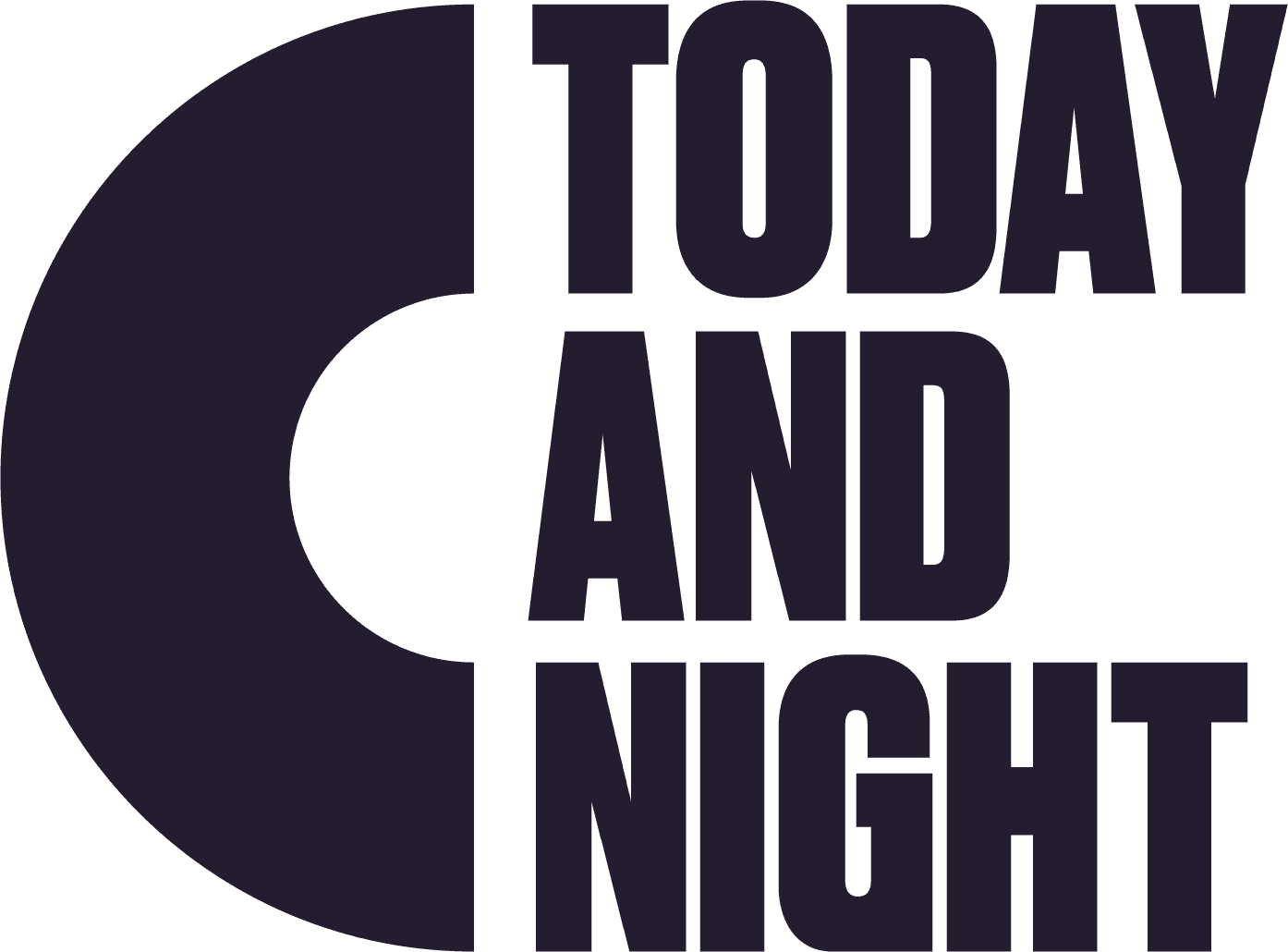 Today and Night